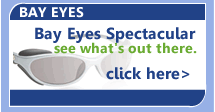 Bay Eyes Spectacular